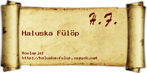 Haluska Fülöp névjegykártya